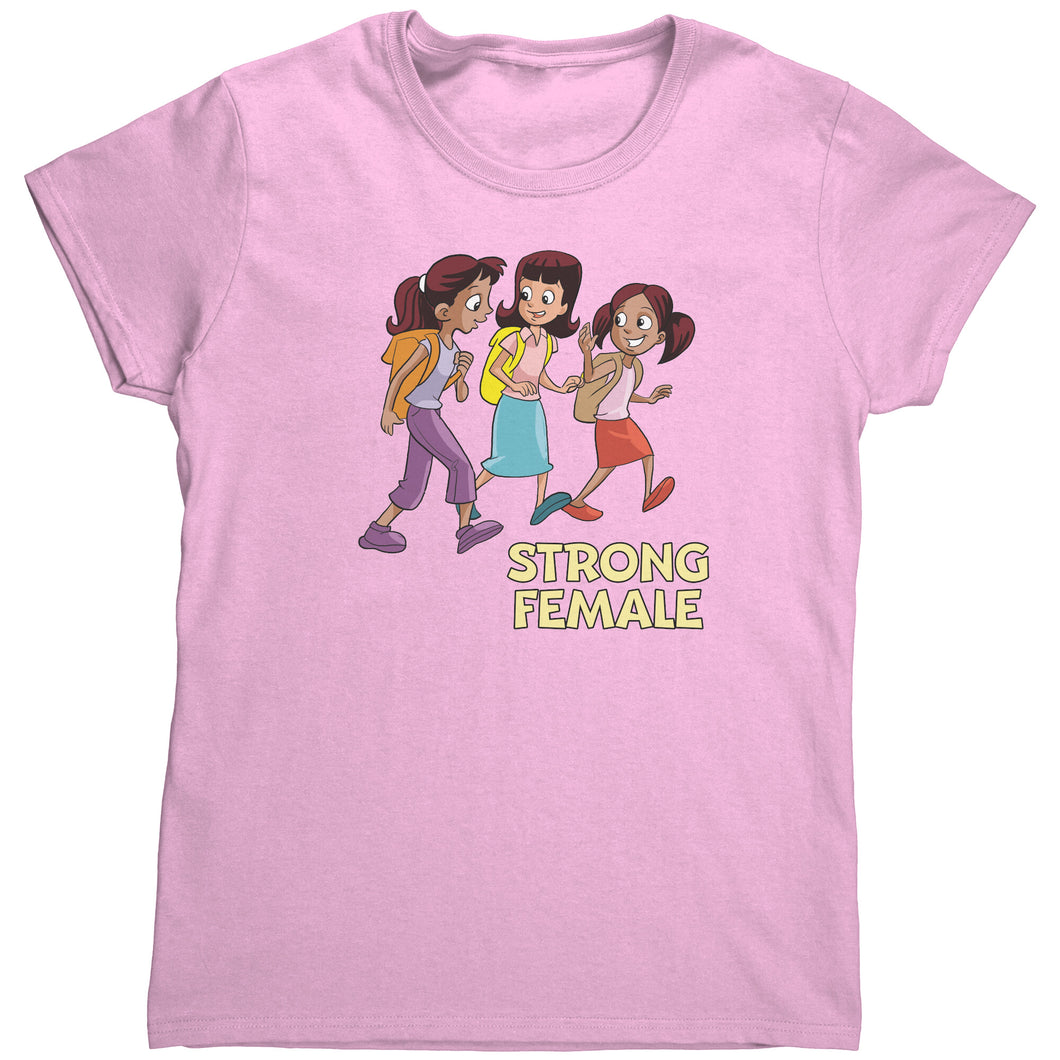 Strong Female Women's T-Shirt